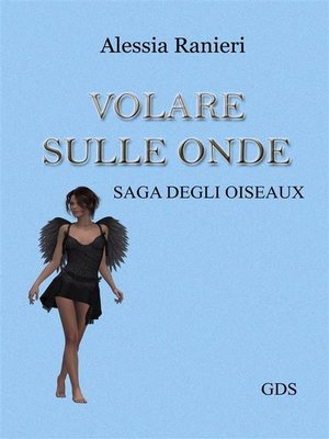 cover image of Volare sulle onde (Volume secondo- saga degli Oiseaux)